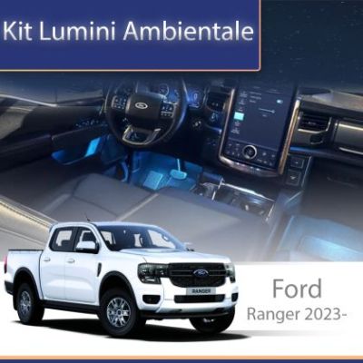 Lumini Ambientale NIGHTVIBE FORD Ranger 2023- set complet control telefon sau sistem original